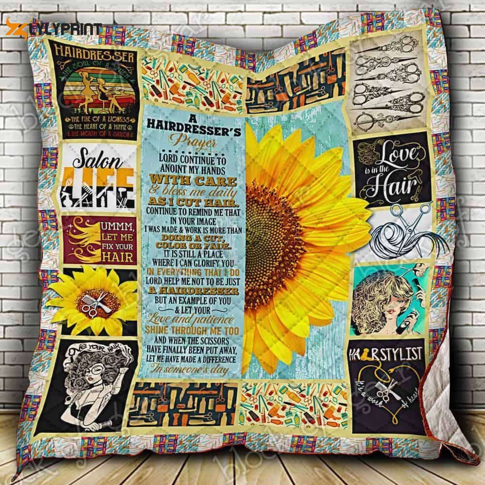 A Hairdresser's Prayer 3D Customized Quilt , Soft Quilt, King Size, All Season Cozy Quilt QB0901