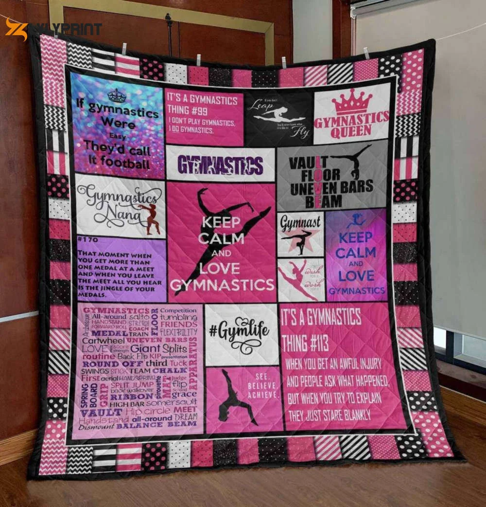 Keep Calm And Love Gymnastics 3D Customized Quilt , Soft Quilt, King Size, All Season Cozy Quilt QB0901