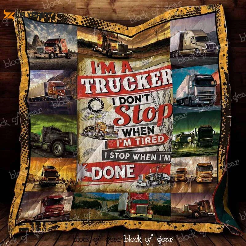 Im A Trucker 3D Customized Quilt , Soft Quilt, King Size, All Season Cozy Quilt QB0901