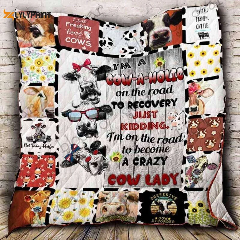 Im A Cow-A-Holic 3D Customized Quilt , Soft Quilt, King Size, All Season Cozy Quilt QB0901